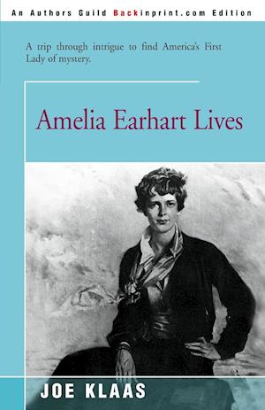 Amelia Earhart Lives