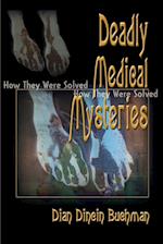 Deadly Medical Mysteries