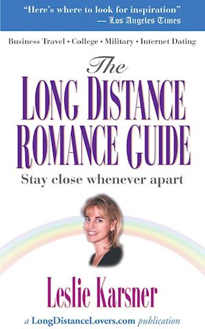 The Long Distance Romance Guide