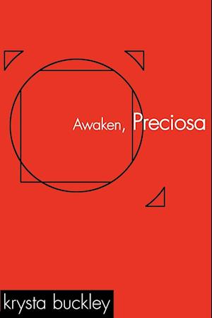 Awaken, Preciosa