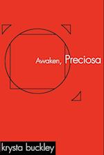 Awaken, Preciosa