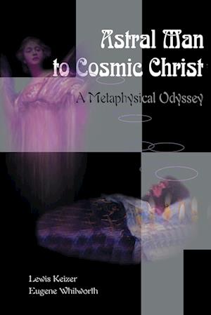 Astral Man to Cosmic Christ