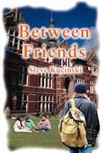 Between Friends