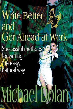 Write Better and Get Ahead at Work
