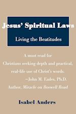 Jesus' Spiritual Laws: Living the Beatitudes 