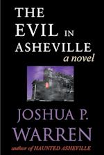 The Evil in Asheville