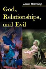 God, Relationships, and Evil