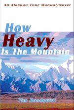 How Heavy is the Mountain