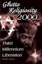 Ghetto Religiosity 2000