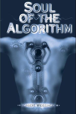 Soul of the Algorithm