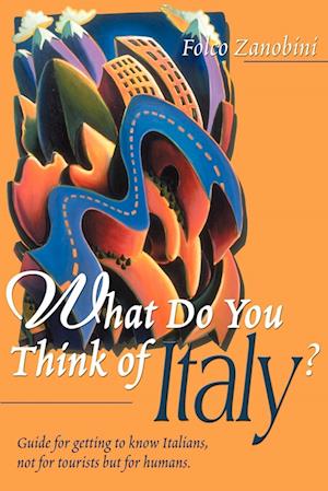 What Do You Think of Italy?