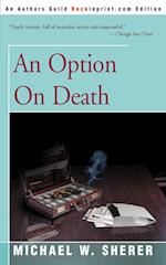 An Option on Death