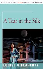 A Tear in the Silk