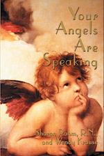 Your Angels Are Speaking