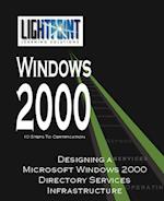 Designing a Microsoft Windows 2000 Directory Services Infrastructure