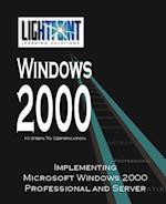 Implementing Microsoft Windows 2000 Professional and Server