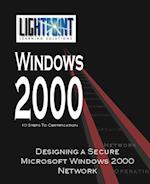 Designing a Secure Microsoft Windows 2000 Network