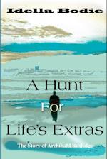 A Hunt for Life's Extras