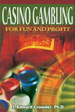 Casino Gambling for Fun and Profit