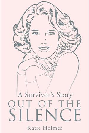 A Survivor's Story Out of the Silence