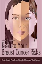 Reduce Your Breast Cancer Risks