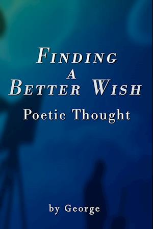 Finding a Better Wish