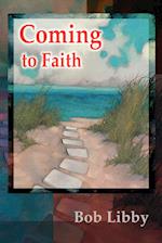 Coming to Faith