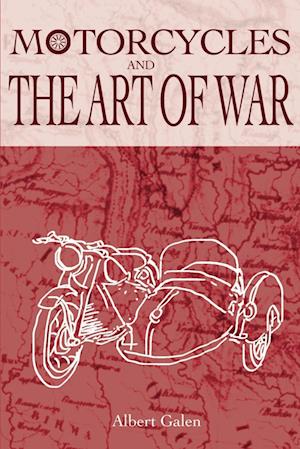 Motorcycles and the Art of War