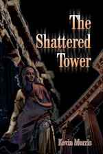 The Shattered Tower