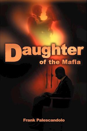 Daughter of the Mafia