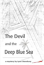 The Devil and the Deep Blue Sea