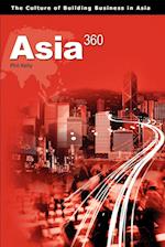Asia360: The Culture of Building Businesses in Asia 