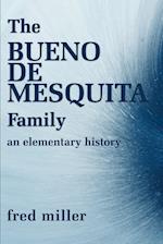 The Bueno de Mesquita Family: An Elementary History 
