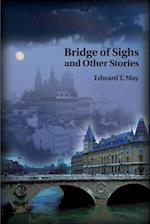 Bridge of Sighs and Other Stories