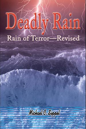 Deadly Rain