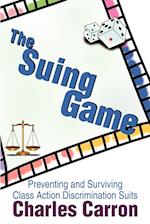The Suing Game: Preventing and Surviving Class Action Discrimination Suits 
