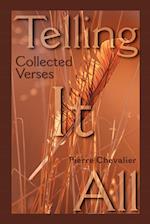 Telling It All: Collected Verses 