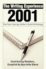 The Writing Experience 2001: The Palm Springs Writer's Guild Anthology 