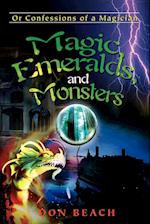 Magic, Emeralds, and Monsters
