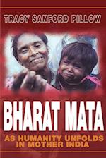 Bharat Mata: As Humanity Unfolds in Mother India 