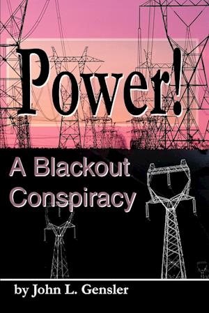 Power!: A Blackout Conspiracy
