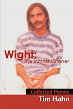 Wight: The Inmost Listener: Collected Poems 