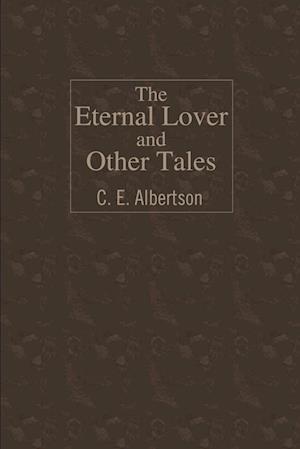 The Eternal Lover and Other Tales