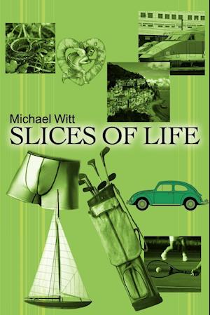 Slices of Life