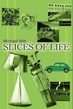 Slices of Life