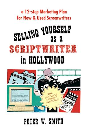 Selling Yourself as a Scriptwriter in Hollywood