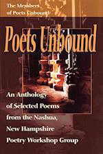 Poets Unbound: An Anthology of Selected Poems from the Nashua, New Hamphshire Poetry Workshop Group 