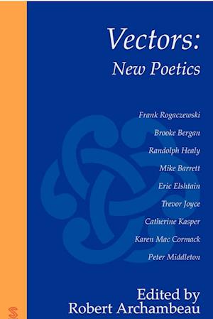 Vectors: New Poetics