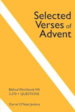 Selected Verses of Advent: Biblical Workbook VIII, 3,370 + Questions 