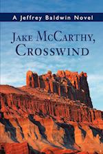 Jake McCarthy, Crosswind